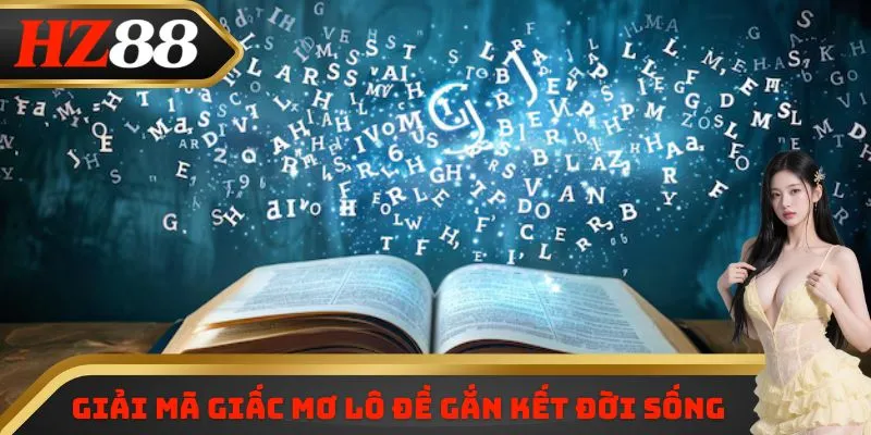 Giải mã giấc mơ lô đề gắn kết đời sống